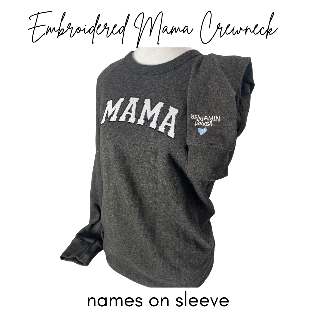 Embroidered Mama Crewneck