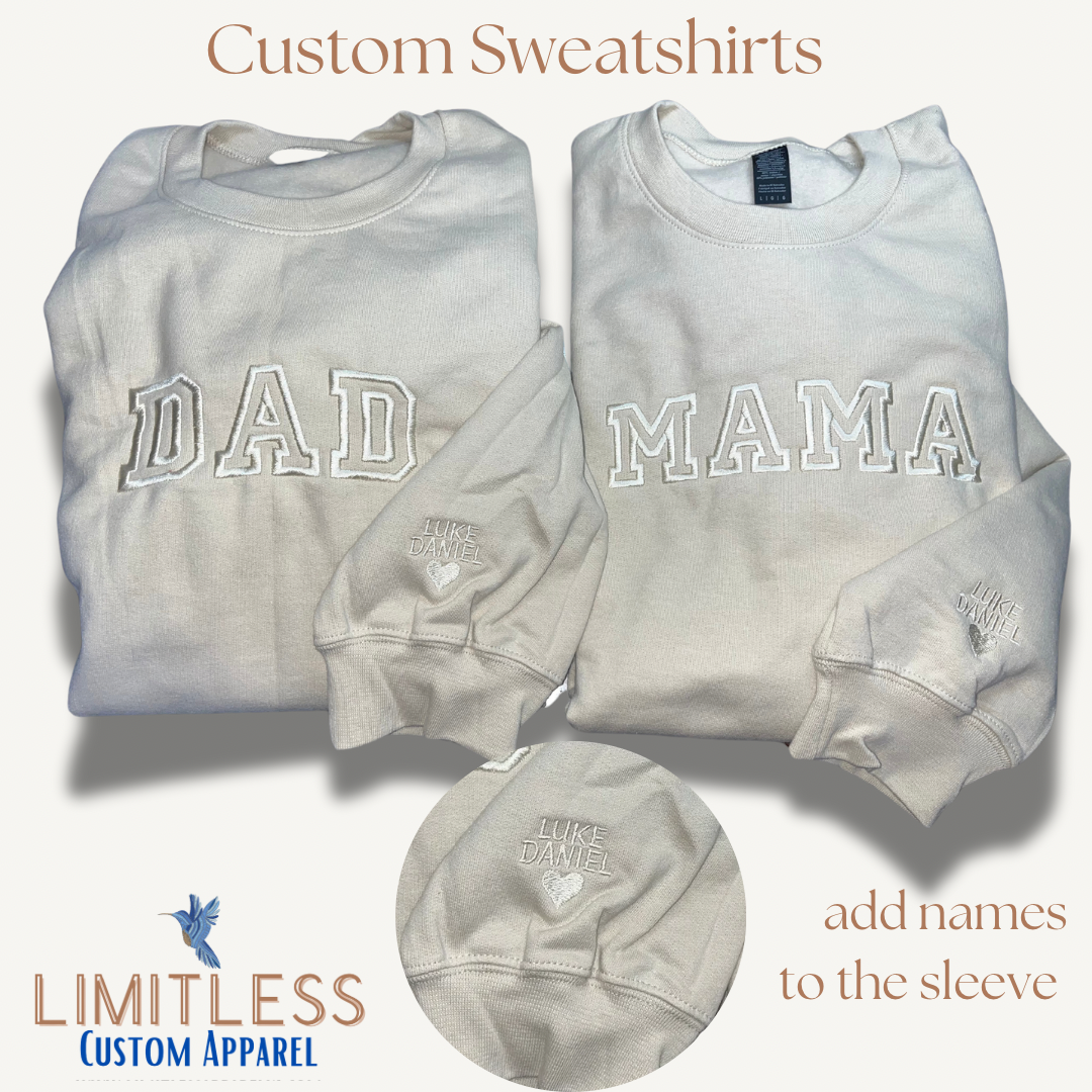 Mama / Dad  embroidered sweatshirts with custom name on sleeve